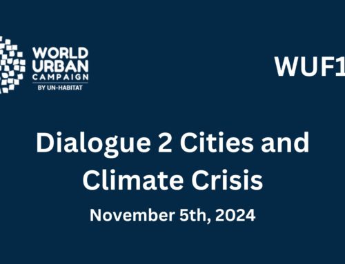 5 November 2024 – World Urban Forum 12: Dialogue 2 Cities and Climate Crisis – Cairo, Egypt